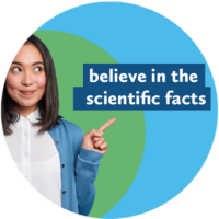 woman point to a message 'believe in scientific facts'